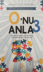 O'nu Anla 3