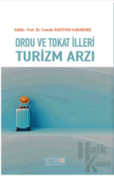 Ordu ve Tokat İlleri Turizm Arzı