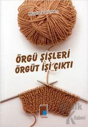 Örgü Şişleri Örgüt İşi Çıktı