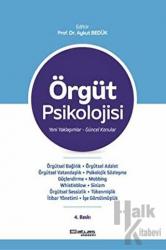 Örgüt Psikolojisi: Yeni Yaklaşımlar Güncel Konular