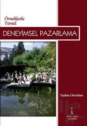 Örneklerle Temel Deneyimsel Pazarlama