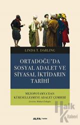 Ortadoğu’da Sosyal Adalet ve Siyasal İktidarın Tarihi