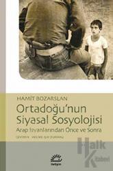 Ortadoğu’nun Siyasal Sosyolojisi