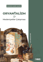 Oryantalizm ve Medeniyetler Çatışması