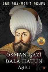 Osman Gazi Bala Hatun Aşkı