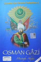 Osman Gazi Çocuklar İçin Osmanlı Padişahları - 1