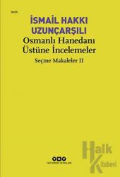 Osmanlı Hanedanı Üstüne İncelemeler