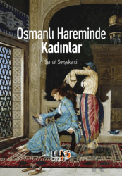 Osmanlı Hareminde Kadınlar