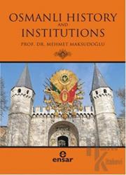 Osmanlı History and Institutions
