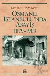 Osmanlı İstanbul'unda Asayiş 1879-1909