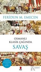 Osmanlı Klasik Çağında Savaş