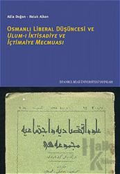 Osmanlı Liberal Düşüncesi Ulum-ı İktisadiye ve İçtimaiye Mecmuası