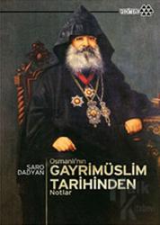 Osmanlı’nın Gayrimüslim Tarihinden Notlar