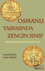 Osmanlı Taşrasında Zengin Sınıf