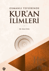 Osmanlı Tefsirinde Kur’an İlimleri