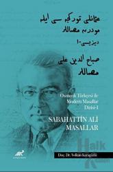 Osmanlı Türkçesi ile Modern Masallar Dizisi 1 - Sabahattin Ali Masallar