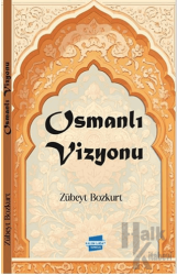 Osmanlı Vizyonu