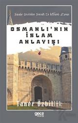 Osmanlı'nın İslam Anlayışı