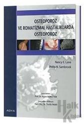 Osteoporoz ve Romatizmal Hastalıklarda Osteoporoz