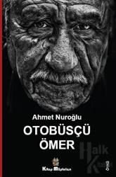 Otobüsçü Ömer