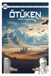 Ötüken Dergisi 203. Sayı – Eylül-Ekim 2023