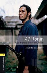 Oxford Bookworms Library 1: 47 Ronin MP3 Pack