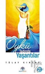 Öykü Tadında Yaşantılar