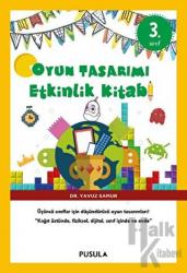 Oyun Tasarımı ve Etkinlik Kitabı 3. Sınıf