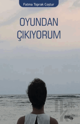 Oyundan Çıkıyorum