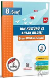 8. Sınıf Din Kültürü ve Ahlak Bilgisi Branş Deneme Sınavı