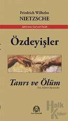 Özdeyişler Tanrı ve Ölüm