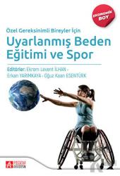 Özel Gereksinimli Bireyler İçin Uyarlanmış Beden Eğitimi ve Spor (Ekonomik Boy)