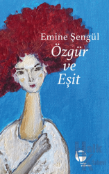 Özgür ve Eşit