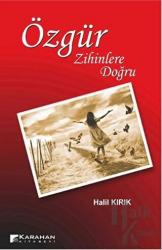 Özgür Zihinlere Doğru