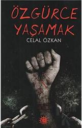 Özgürce Yaşamak