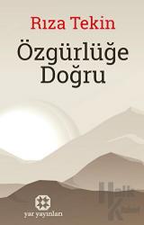 Özgürlüğe Doğru