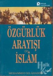 Özgürlük Arayışı ve İslam