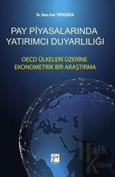 Pay Piyasalarında Yatırımcı Duyarlılığı OECD Ülkeleri Üzerine Ekonometrik Bir Araştırma