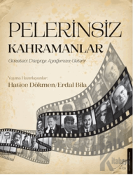 Pelerinsiz Kahramanlar