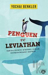 Penguen ve Leviathan İşbirliğinin Kişisel Çıkar Karşısındaki Zaferi