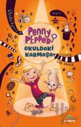 Penny Pepper – Okuldaki Karmaşa