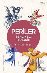 Periler - Tehlikeli Bir Tarih