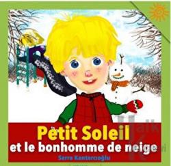 Petit Soleil et le bonhomme de neige