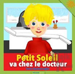 Petit Soleil va chez le docteur