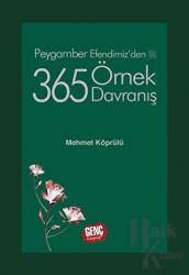 Peygamber Efendimizden 365 Örnek Davranış (Ciltli)