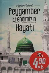 Peygamber Efendimizin Hayatı