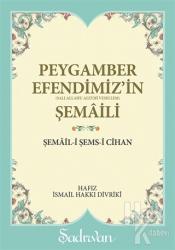 Peygamber Efendimiz'in Şemaili