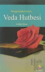 Peygamber Efendimizin Veda Hutbesi