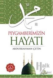 Peygamberimizin Hayatı