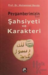 Peygamberimizin (s.a.v) Şahsiyeti ve Karakteri